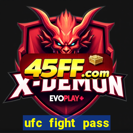 ufc fight pass assistir online